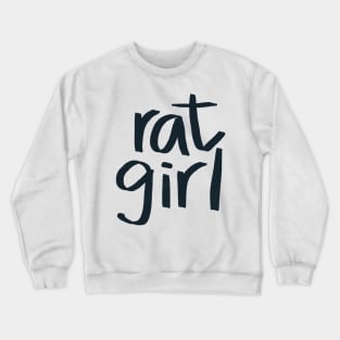 Rat Girl - black Crewneck Sweatshirt